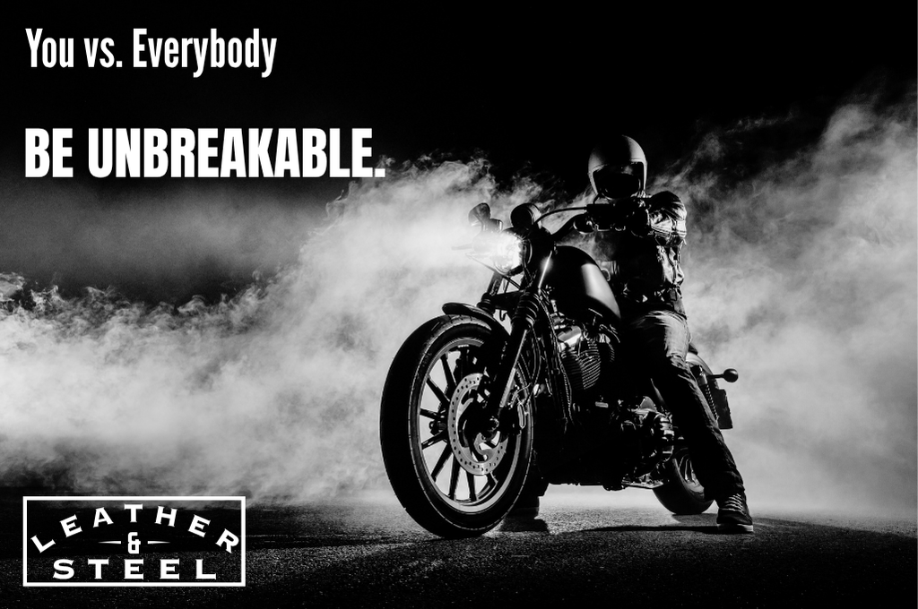BE UNBREAKABLE - Motorcycle riding gear